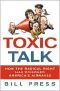 Toxic Talk · How the Radical Right Has Poisoned America’s Airwaves