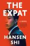 The Expat · A Novel