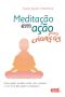 Meditação Em Ação Para Crianças