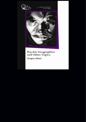 Psychic Geographies and Other Topics