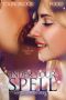 Under Your Spell · Book 3 of the Grimm Laws Series