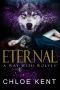 Eternal (A Way With Wolves Book 3)