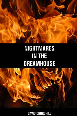 Nightmares in the Dreamhouse