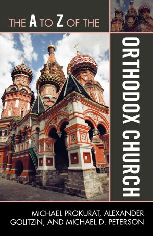 The a to Z of the Orthodox Church