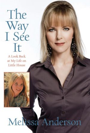 Way I See It: A Look Back at My Life on Little House