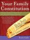 Your Family Constitution · A Modern Approach to Family Values and Household Structure