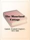 The Moorland Cottage by Elizabeth Cleghorn Gaskell