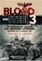 Blood and Steel 3 · The Wehrmacht Archive - The Ardennes Offensive, December 1944 to January 1945