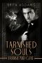 Tarnished Souls--Frankie and Gent