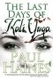 The Last Days of Kali Yuga