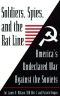 Soldiers, Spies, and the Rat Line · America's Undeclared War Against the Soviets