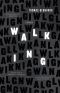 Walking · A Novella