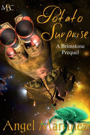 Potato Surprise · A Brimstone Prequel