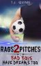 Rags 2 Pitches · A Secret Baby Sports Romance