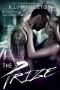 The Prize · an Enemies-To-Lovers Romance (Diamond Lake Romance Book 3)