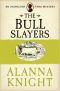 The Bull Slayers: (Inspector Faro # 9)