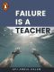 Failure is a Teacher