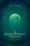 Twilight of Kerberos · The Shadowmage Trilogy · Shadowmage / Night's Haunting / Legacy's Price