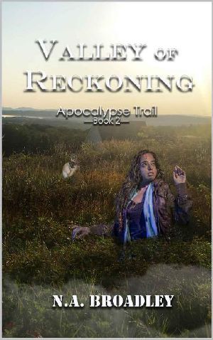 Apocalypse Trail (Book 2): Valley of Reckoning