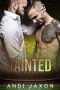 Tainted (Love is Love Series)