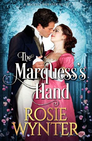 The Marquess’s Hand · A Regency Romance Novel