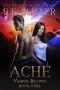 Ache (Vampire Beloved Book 3)