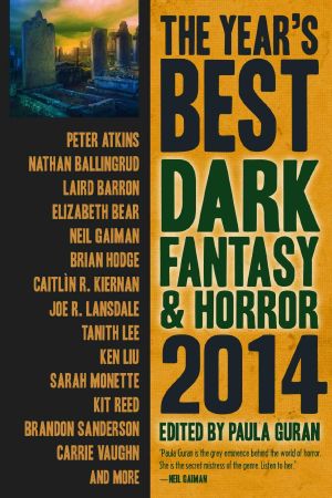 The Year's Best Dark Fantasy & Horror - 2014