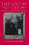 The Mystic of Tunja · the Writings of Madre Castillo, 1671-1742