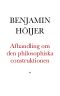 Afhandling om den philosophiska construktionen, ämnad til inledning til föreläsningar i philosophien