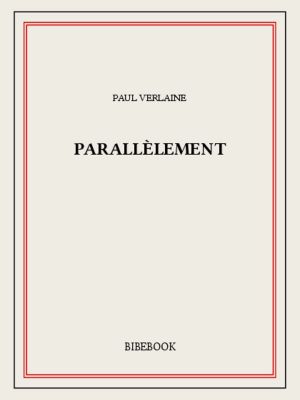 Parallèlement