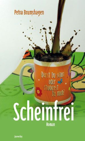 Scheinfrei: Roman (German Edition)