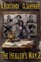 The Healer’s Way (Book 2) · A Portal Progression Fantasy Series (The Healer's Way)