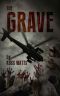 The Grave · A Zombie Novel