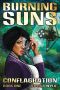 Burning Suns · Conflagration (Book One)