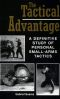 The Tactical Advantage · A Definitive Study Of Personal Small-Arms Tactics