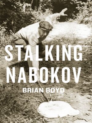 Stalking Nabokov