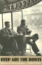 Deep Are the Roots · Memoirs of a Black Expatriate