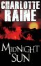 Midnight Sun · A Gripping Serial Killer Thriller (A Grant & Daniels Trilogy Book 1)