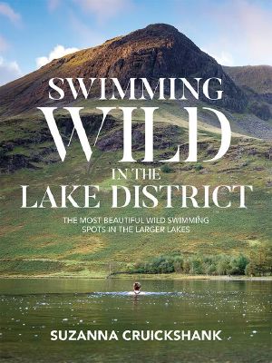Swimming Wild in the Lake District