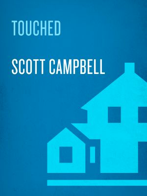 Touched, A Novel