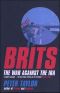 Brits · The War Against the IRA