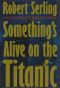 Something's Alive on the Titanic (Jerry eBooks)