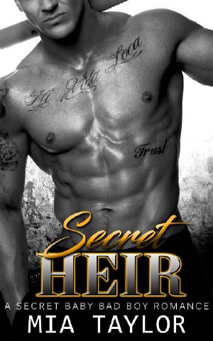 ROMANCE: SPORTS ROMANCE: Secret Heir (A Second Chance Secret Baby Princess Romance) (Contemporary Bad Boy Baseball Romance)