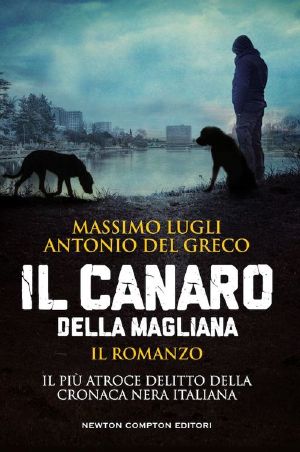 Il Canaro Della Magliana