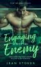 Engaging With The Enemy - Small Western Town Military Alpha Romance - Fort Balerno Series 1