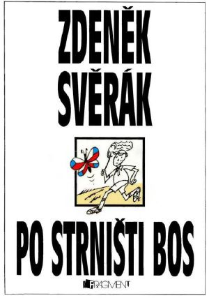 Po strništi bos