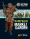 Bolt Action · Campaign · Market Garden