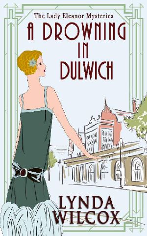 A Drowning in Dulwich (Lady Eleanor Mysteries Book 4)