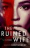 The Ruined Wife