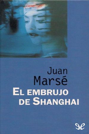 El Embrujo De Shanghai